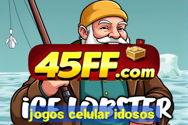 jogos celular idosos